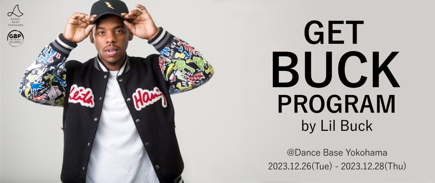 GET BUCK PROGRAM by Lil Buck